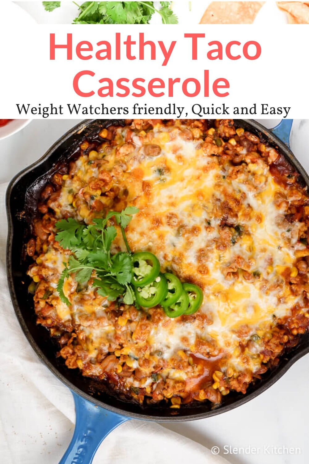 Healthy Taco Casserole (Weight Watchers Friendly) - Slender Kitchen