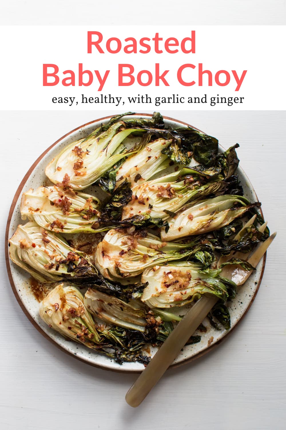 Roasted Bok Choy - Slender Kitchen