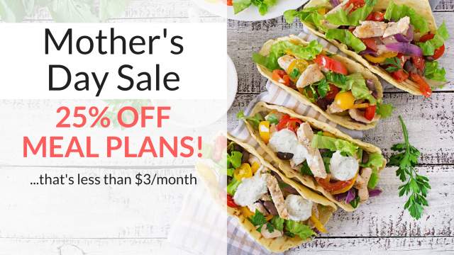 Mother's day meal planning sale with a picture of tacos.